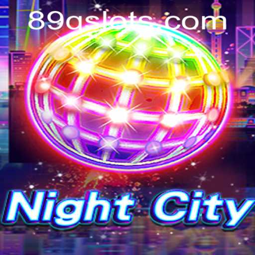 Exploring the Dynamic World of NightCity with 89Q